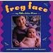 Frog Face: My Little Sister and Me