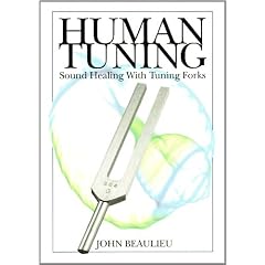 Human Tuning Sound Healing with Tuning Forks