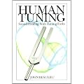 Human Tuning Sound Healing with Tuning Forks