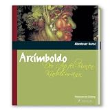 Der Apfel-Birnen-K�rbismann (Abenteuer Kunst)von "Giuseppe Arcimboldo"