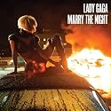 Marry the Night (2-Track)