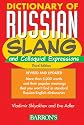 Dictionary of Russian Slang and Colloquial Expressions
