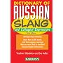Dictionary of Russian Slang and Colloquial Expressions