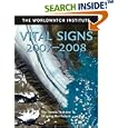 Vital Signs 2007-2008: The Trends that Are Shaping Our Future (Vital Signs)