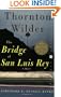 The Bridge of San Luis Rey (Perennial Classics)