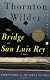 The Bridge of San Luis Rey