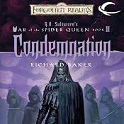 Condemnation: Forgotten Realms: War of the Spider Queen, Book 3 | Richard Baker