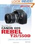 David Busch's Canon EOS Rebel T2i/550D Guide to Digital SLR Photography