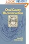 Oral Cavity Reconstruction
