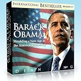 Barack Obama: Heralding a New Age in the American Presidency (Presidential Contenders)