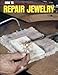 How to Repair Jewelry (Gembooks)