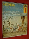Honda C50, C70 and C90 owners workshop manual ...