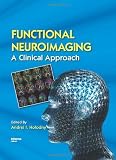 Functional Neuroimaging: A Clinical Approach
