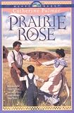 Prairie Rose (A Town Called Hope, Book 1)
