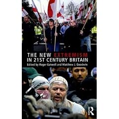The New Extremism in 21st Century Britain (Extremism and Democracy)