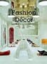 Fashion Decor: New Interiors for Concept Shops