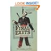 Final Exits: The Illustrated Encyclopedia of How We Die