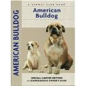 American Bulldog: A Comprehensive Owner's Guide Book