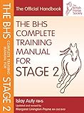 The BHS complete training manual for stage 2