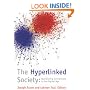 The Hyperlinked Society: Questioning Connections in the Digital Age (The New Media World)