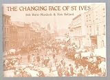 The changing face of St. Ives : 250 years of a Huntingdonshire town