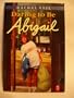 Daring to Be Abigail
