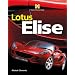 Lotus Elise (Haynes Enthusiast Guide Series)