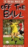 Off the ball : the football World Cup
