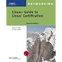 Linux+ Guide to Linux Certification
