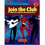 Join the Club: Idioms for Academic and Social Success (Book 2)