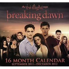 Twilight Breaking Dawn Kalender - Offizieller 16-Monate-Wandkalender (September 2011 bis Dezember 2012)