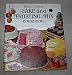 Betty Crocker's Cake and Frosting Mix Cookbook