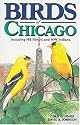 Birds of Chicago (U.S. City Bird Guides)