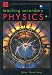Teaching Secondary Physics (ASE John Murray Science Practice)