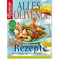 Alles �ber Oliven�l: 50 mediterrane Rezepte. Alle einfach nachzukochen (Feinschmecker Bookazines)