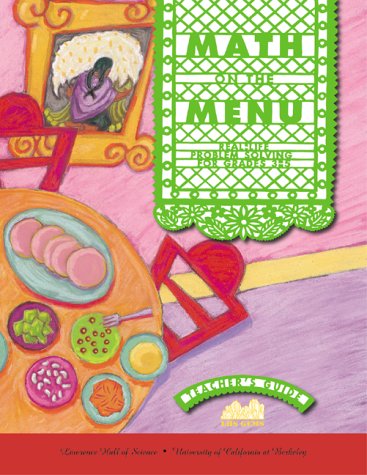 Math on the Menu Teacher's Guide for Grades 3-5 (GEMS: Great Explorations in Math & Science series)