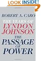The Passage of Power: The Years of Lyndon Johnson