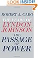 The Passage of Power: The Years of Lyndon Johnson