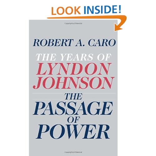 The Passage of Power: The Years of Lyndon Johnson