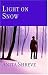 Book Light On Snow (Large Print)