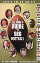 A Tailgater's Guide To SEC Football