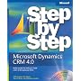 Microsoft Dynamics® CRM 4.0 Step by Step (BPG-step by Step)