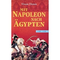 Mit Napoleon nach �gypten: 1798 - 1799