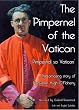 Pimpernel of the Vatican: The Amazing Story of Monsignor Hugh O'Flaherty [DVD]