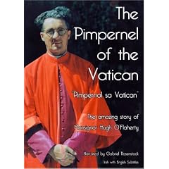 Pimpernel of the Vatican: The Amazing Story of Monsignor Hugh O'Flaherty [DVD]