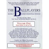 Ballplayers, Hank Aaron to Jim Lyttle: Baseball's Ultimate Biographical Reference ~ Mike Shatzkin