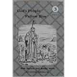 God's People Follow Him (Bible Nurture and Reader Series) ~ Rod and Staff