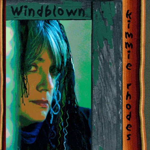Kimmie Rhodes - Windblown - Zortam Music
