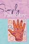 Simply Palmistry (Simply Series)