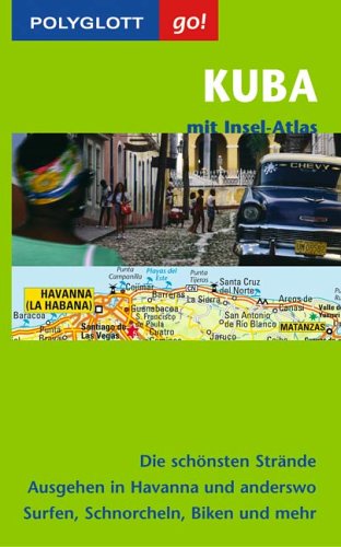 City Travel Guides Discounted  Bücher : Polyglott Go! Kuba, m. Insel-Atlas